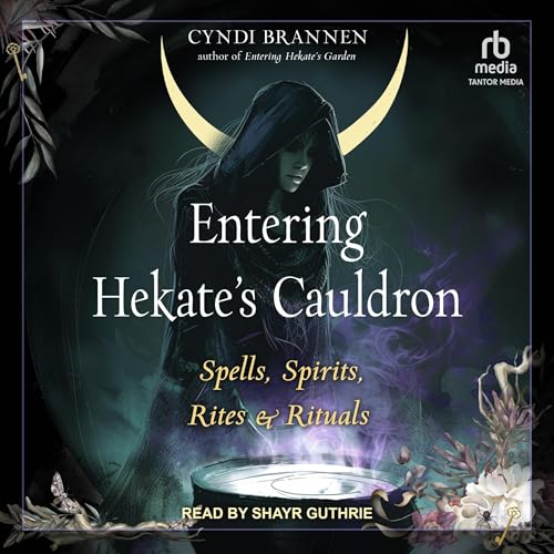 Cover of Entering Hekate's Cauldron