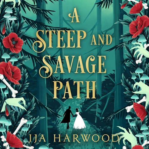 Cover of A Steep and Savage Path