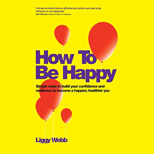 Cover of How To Be Happy