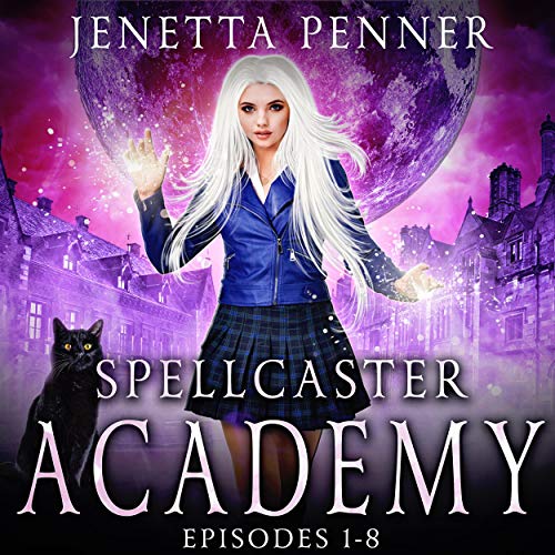 Cover of Spellcaster Academy: Episodes 1-8