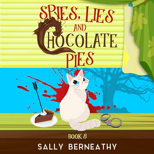 Cover of Spies, Lies and Chocolate Pies