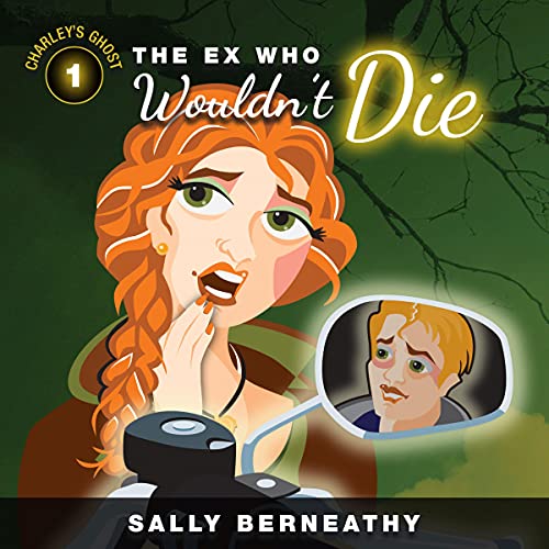 Cover of The Ex Who Wouldn't Die