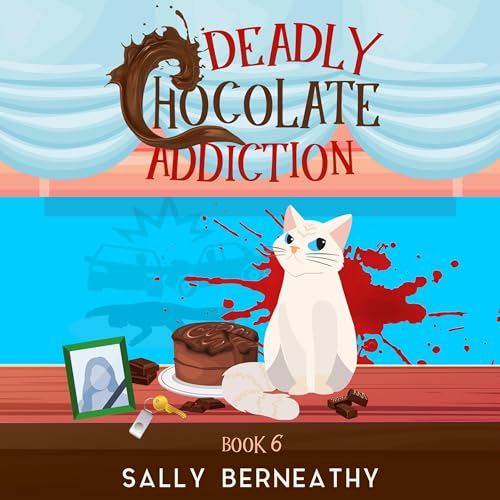 Cover of Deadly Chocolate Addiction