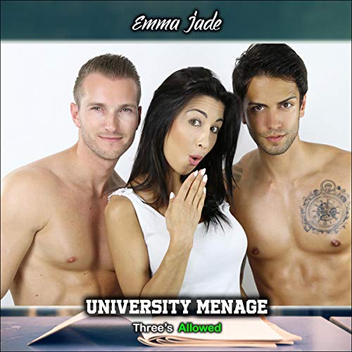 Cover of University Menage: Three's Allowed