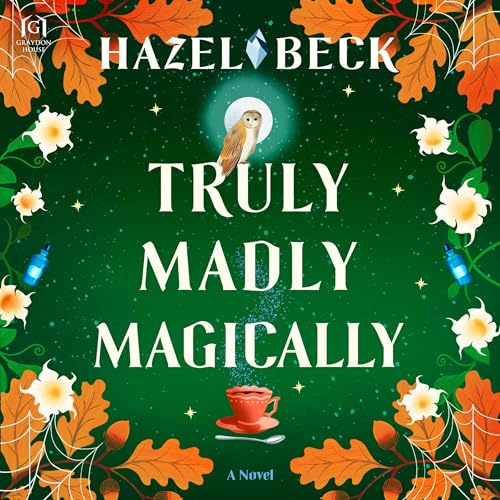 Cover of Truly Madly Magically