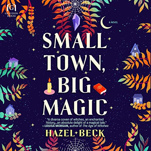 Cover of Small Town, Big Magic