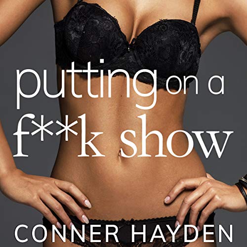 Cover of Putting on a F**k Show