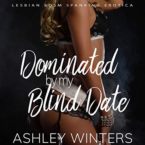 Cover of Dominated by My Blind Date