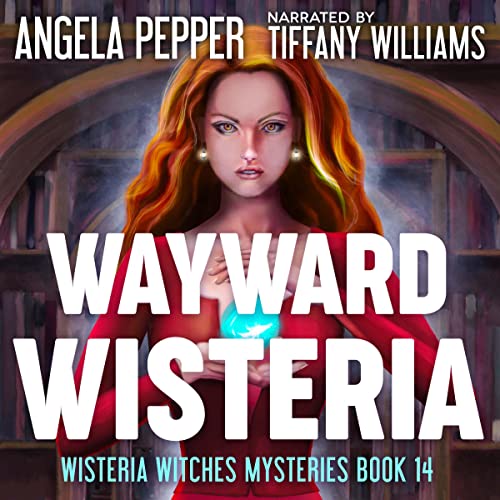 Cover of Wayward Wisteria