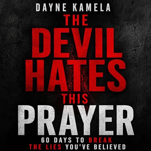 Cover of The Devil Hates This Prayer
