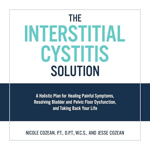Cover of The Interstitial Cystitis Solution