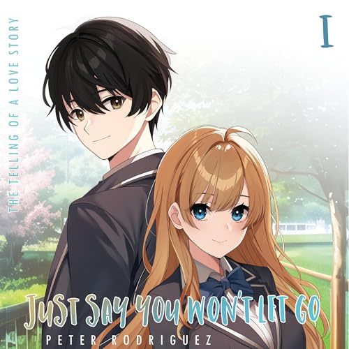 Cover of Just Say You Won't Let Go
