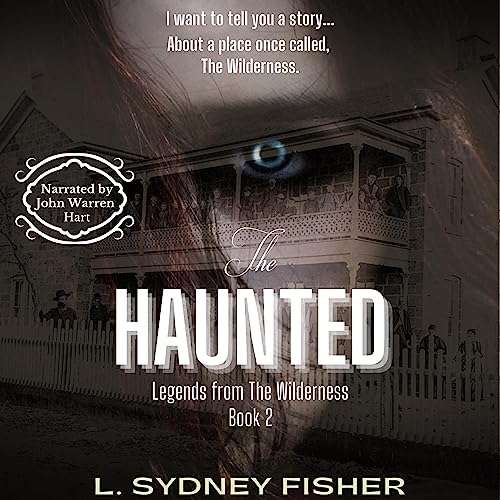 Cover of The Haunted: Legends from the Wilderness