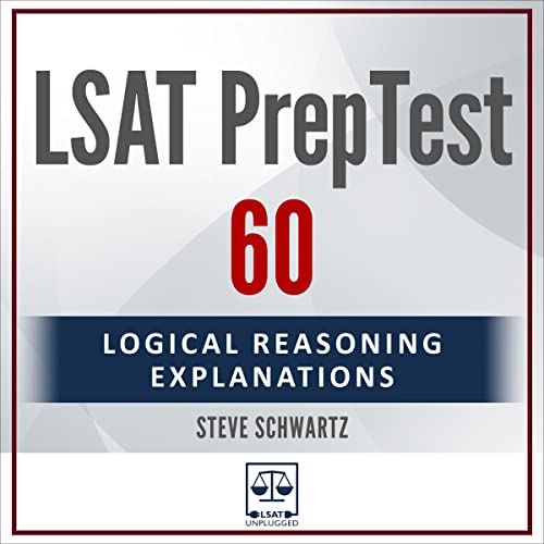 Cover of LSAT PrepTest 60: Logical Reasoning Explanations