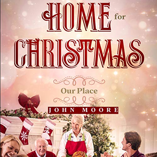 Cover of Home for Christmas: Our Place