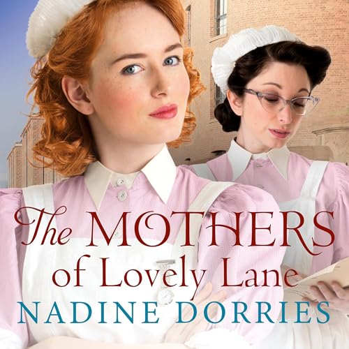 Cover of The Mothers of Lovely Lane