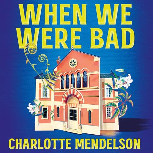 Cover of When We Were Bad