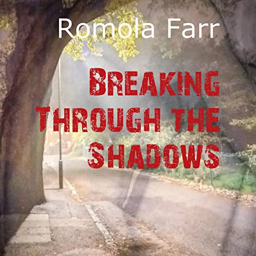 Cover of Breaking Through the Shadows