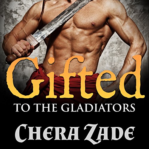 Cover of Gifted to the Gladiators