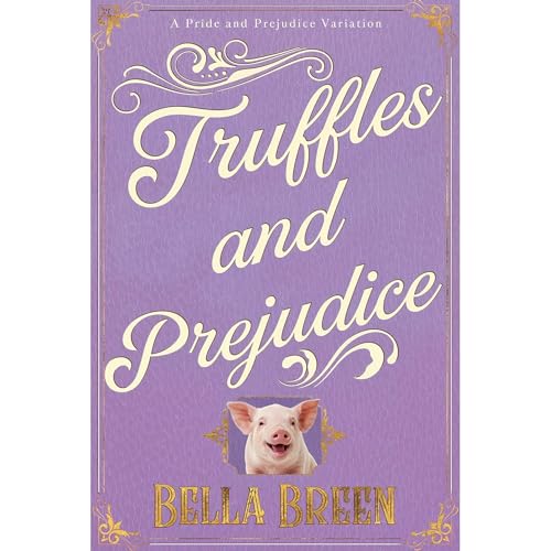 Cover of Truffles and Prejudice