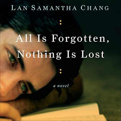 Cover of All Is Forgotten, Nothing Is Lost