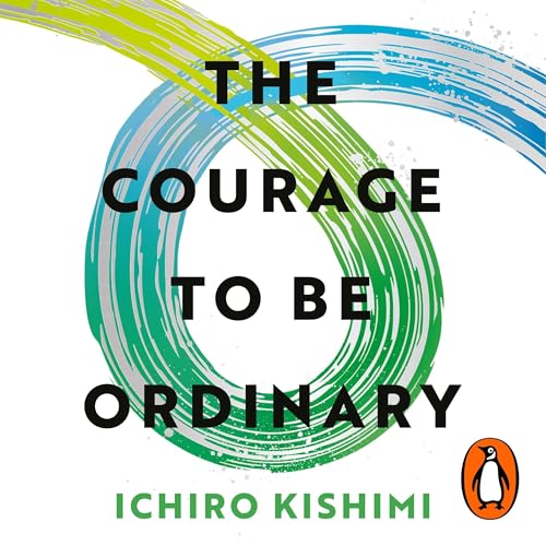 Cover of The Courage to be Ordinary