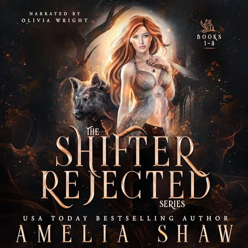 Cover of The Shifter Rejected Series, Books 1 - 3