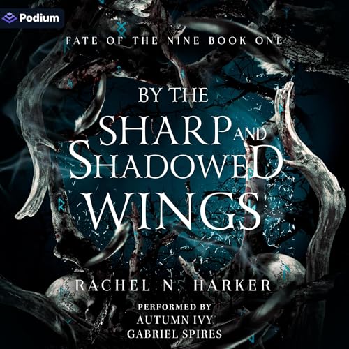 Cover of By the Sharp and Shadowed Wings