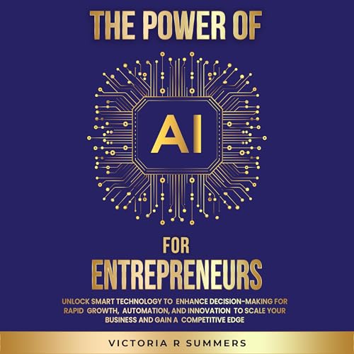 Cover of The Power of AI for Entrepreneurs