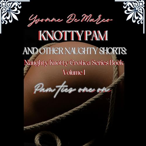 Cover of Knotty Pam and Other Naughty Shorts