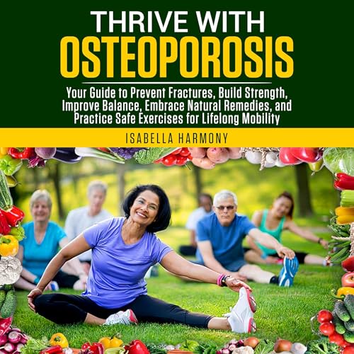 Cover of Thrive with Osteoporosis