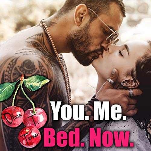 Cover of You. Me. Bed. Now.