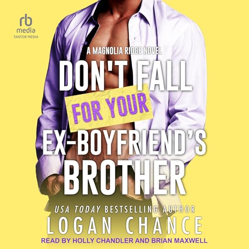 Cover of Don't Fall for Your Ex-Boyfriend's Brother