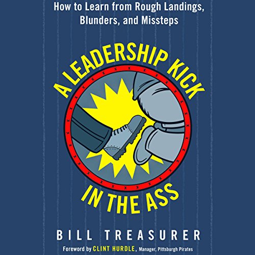 Cover of A Leadership Kick in the Ass