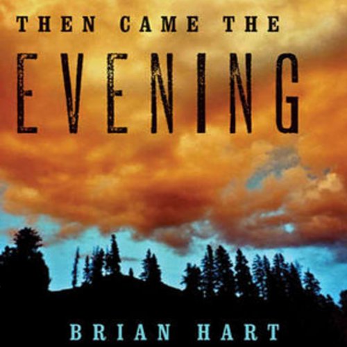 Cover of Then Came the Evening