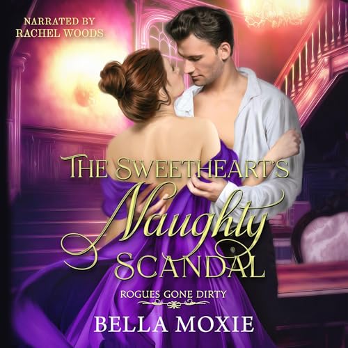 Cover of The Sweetheart's Naughty Scandal
