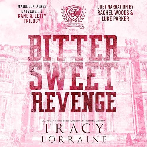 Cover of Bitter Sweet Revenge: Kane & Letty Trilogy
