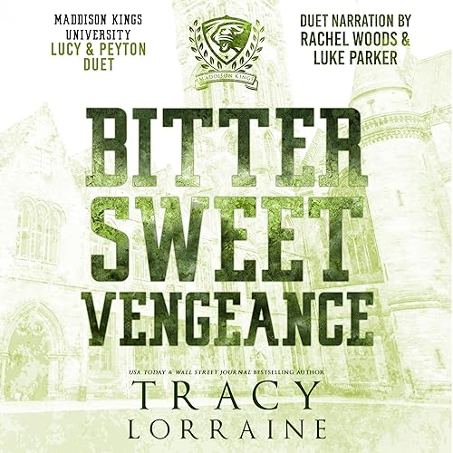 Cover of Bitter Sweet Vengeance: Luca & Peyton Duet