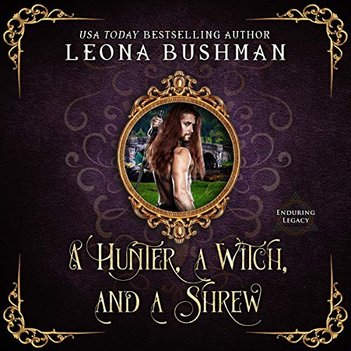 Cover of A Hunter, a Witch, and a Shrew