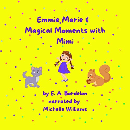 Cover of Magical Moments with Emmie Marie