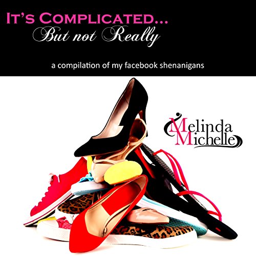 Cover of It's Complicated...But Not Really