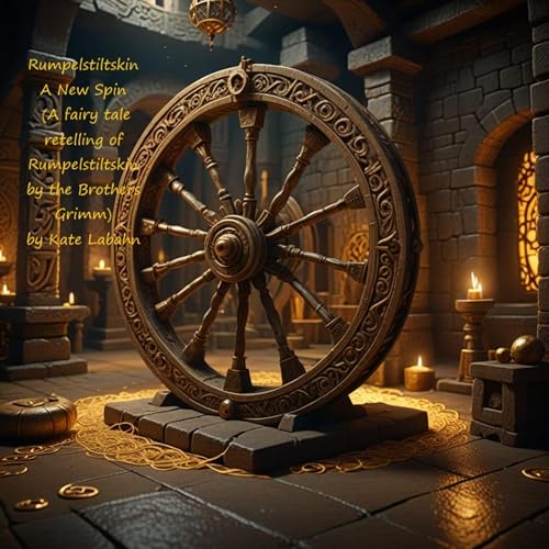Cover of Rumpelstiltskin: A New Spin