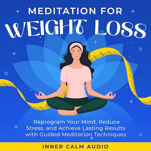Cover of Meditation for Weight Loss