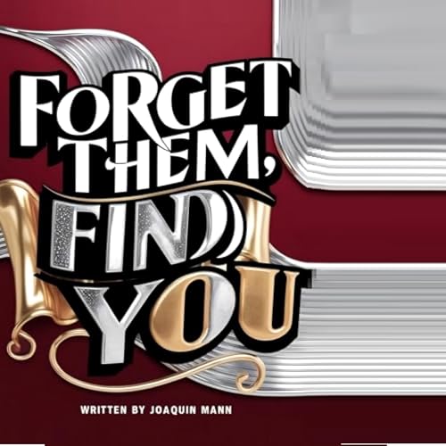 Cover of Forget Them, Find You