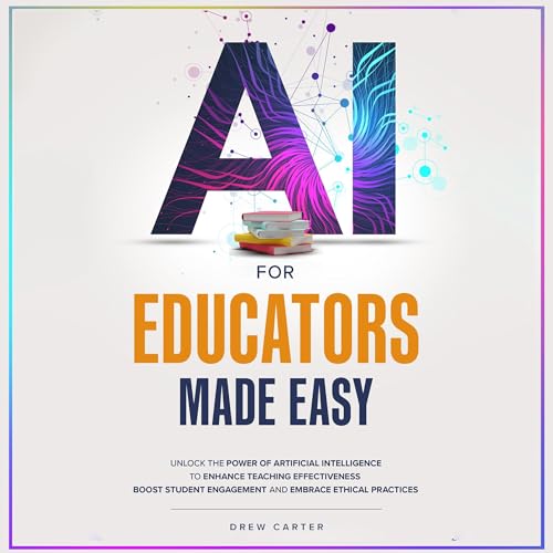 Cover of AI for Educators Made Easy