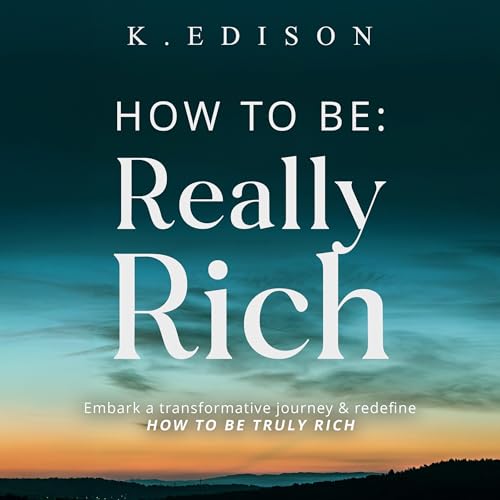 Cover of How to Be: Really Rich