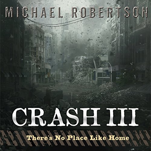 Cover of Crash III: There's No Place Like Home