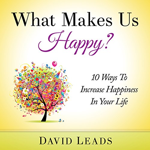 Cover of What Makes Us Happy?