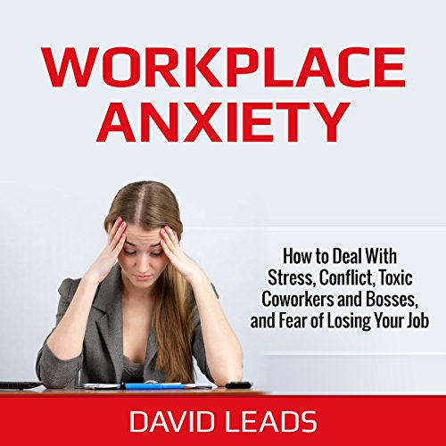 Cover of Workplace Anxiety