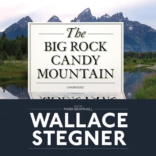 Cover of The Big Rock Candy Mountain